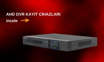 AHD DVR Kayıt Cihazları - Güvenliğinizi Üst Seviyeye Taşıyın